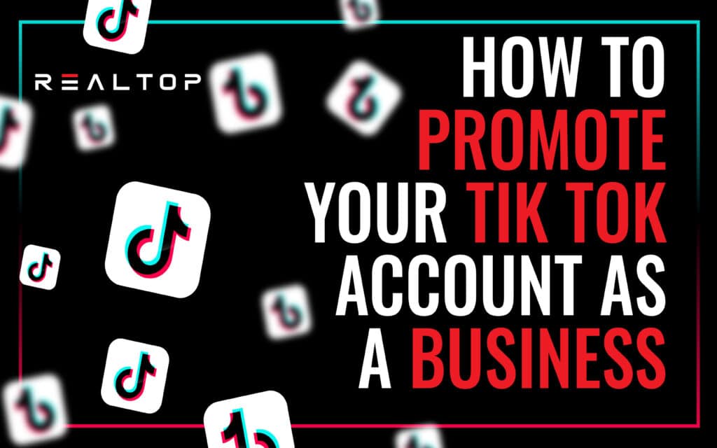 How to Promote your TikTok Account