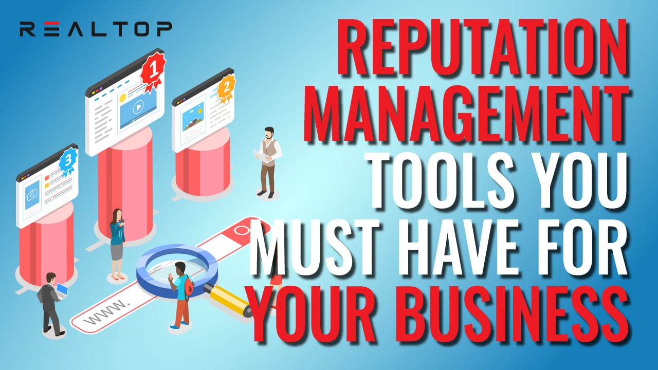 Reputation Management Tools for your Business