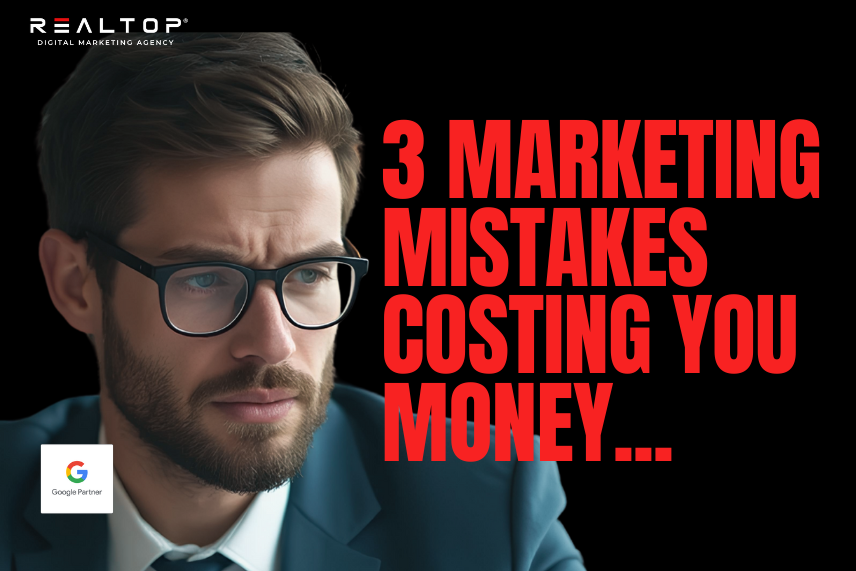 3 Marketing Mistakes That Cost You Money (Fix Fast)