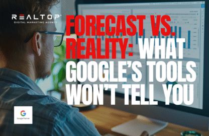 Forecast vs. Reality: What Google’s Tools Won’t Tell You